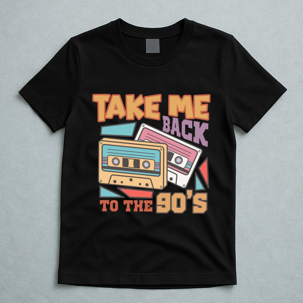 Take Me Back To The 90s T-Shirt