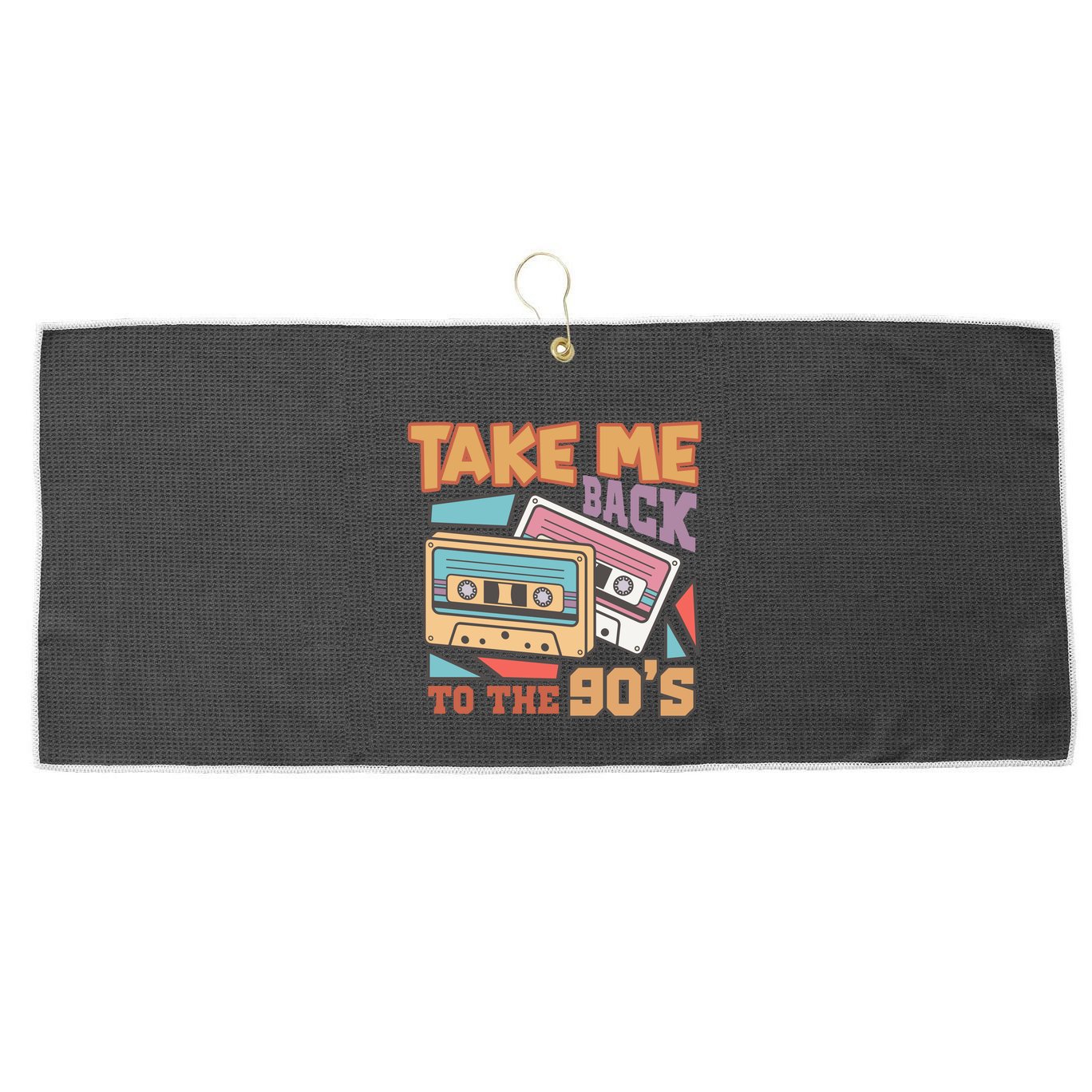 Take Me Back To The 90s Large Microfiber Waffle Golf Towel