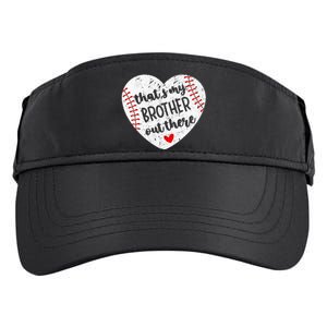 That’S My Brother Out There Baseball Sister Adult Drive Performance Visor