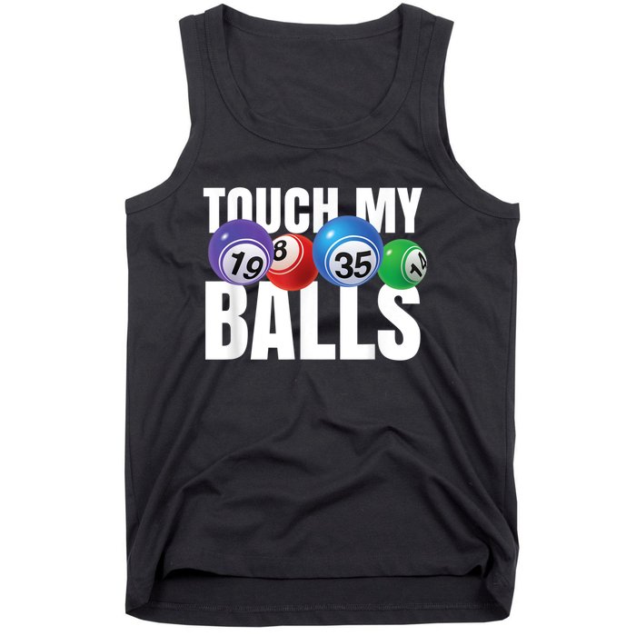 Touch My Balls Bingo Caller Tank Top