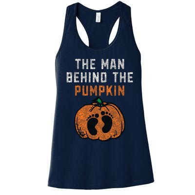 The Man Behind The Pumpkin Dad Halloween Pregnancy Reveal Women's Racerback Tank