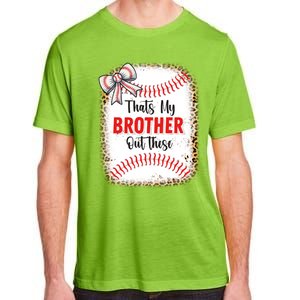 Thats My Brother Out There Baseball Lover Sister Great Gift Adult ChromaSoft Performance T-Shirt