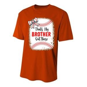 Thats My Brother Out There Baseball Lover Sister Great Gift Performance Sprint T-Shirt