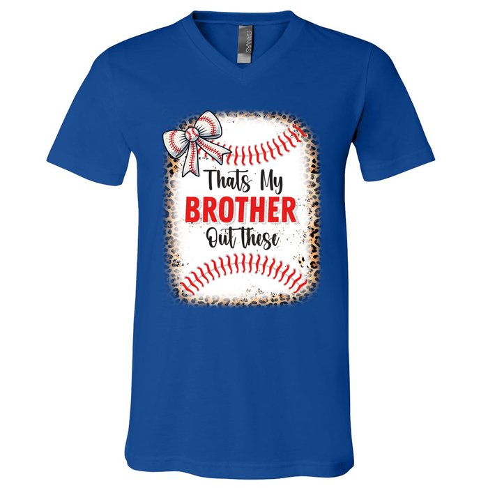 Thats My Brother Out There Baseball Lover Sister Great Gift V-Neck T-Shirt