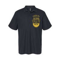 Touch My Beard And Tell Me IM Pretty FatherS Day Softstyle Adult Sport Polo