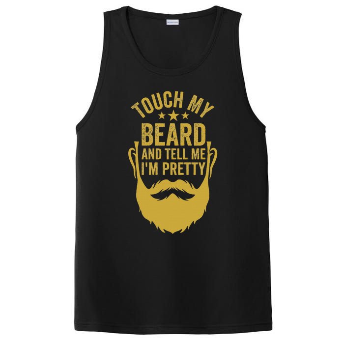 Touch My Beard And Tell Me IM Pretty FatherS Day PosiCharge Competitor Tank