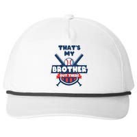 Thats My Brother Out There Funny Baseball Sister Gameday Snapback Five-Panel Rope Hat