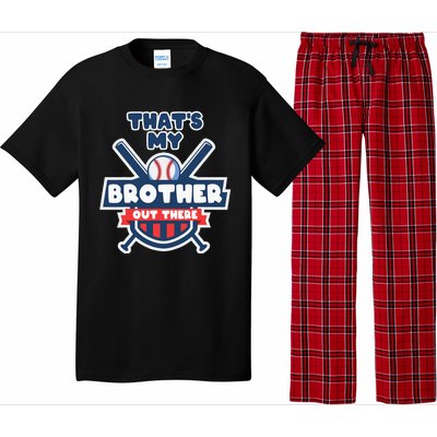 Thats My Brother Out There Funny Baseball Sister Gameday Pajama Set