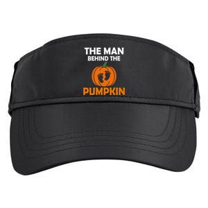 The Man Behind The Pumpkin Daddy Pregnancy Halloween Family Adult Drive Performance Visor