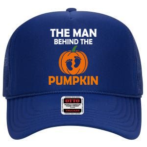 The Man Behind The Pumpkin Daddy Pregnancy Halloween Family High Crown Mesh Back Trucker Hat