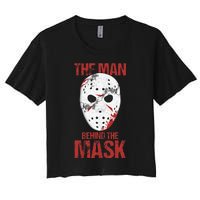 The Man Behind The Mask Lazy Halloween Costume Horror Movie Women's Crop Top Tee