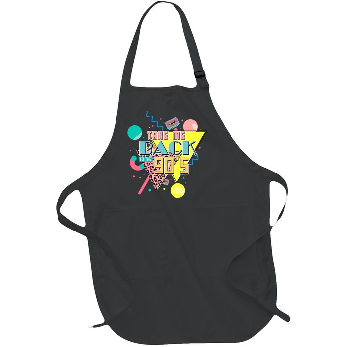 Take Me Back To The 90s Vintage Birthday Retro Style90s Lover Party Full-Length Apron With Pockets