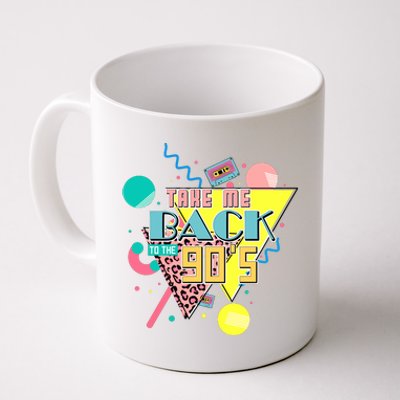 Take Me Back To The 90s Vintage Birthday Retro Style90s Lover Party Coffee Mug