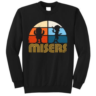 The Misers Brothers Sweatshirt