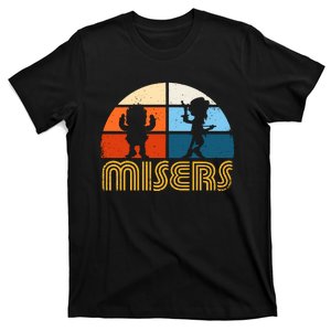 The Misers Brothers T-Shirt