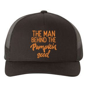 The Man Behind The Pumpkin Seed Halloween Pregnancy Men Dad Yupoong Adult 5-Panel Trucker Hat