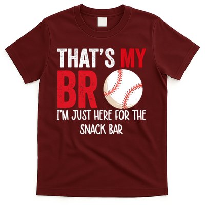 That's My Bro I'm Just Here For Snack Bar Brother's Baseball T-Shirt