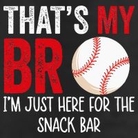 That's My Bro I'm Just Here for Snack Bar brother's Baseball 11oz C Handle Ceramic Mug