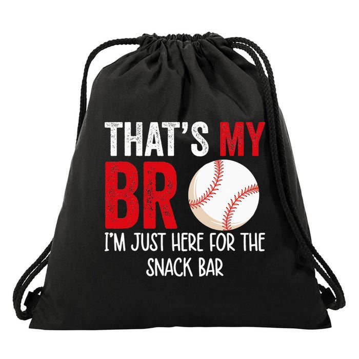 That's My Bro I'm Just Here for Snack Bar brother's Baseball Drawstring Bag