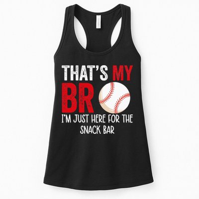 That's My Bro I'm Just Here for Snack Bar brother's Baseball Womens Tank Top