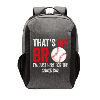That's My Bro I'm Just Here for Snack Bar brother's Baseball Vector Backpack