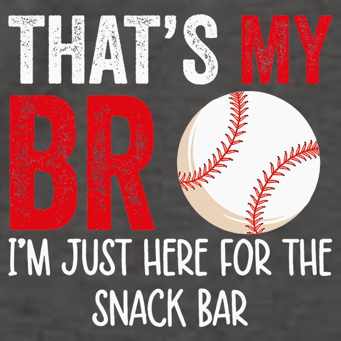 That's My Bro I'm Just Here for Snack Bar brother's Baseball Vector Backpack