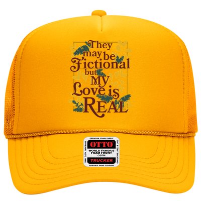 They May Be Fictional By My Love Is Real Trucker Hat