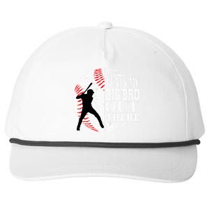 Thats My Brother Out There Baseball Big Bro Sibling Snapback Five-Panel Rope Hat