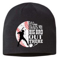 Thats My Brother Out There Baseball Big Bro Sibling Sustainable Beanie