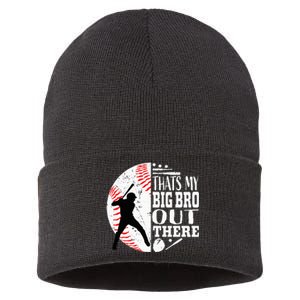 Thats My Brother Out There Baseball Big Bro Sibling Sustainable Knit Beanie