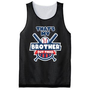 Thats My Brother Out There Funny Baseball Sister Gameday Mesh Reversible Basketball Jersey Tank