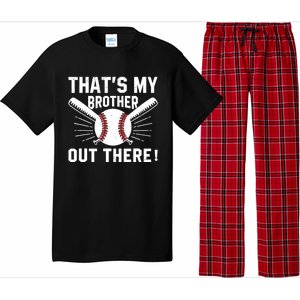 That's My Brother Out There Baseball Player Pajama Set