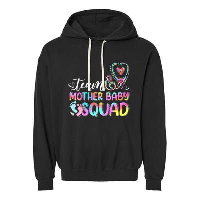 Team Mother Baby Squad Mother Baby Nurse Nursing Mom Garment-Dyed Fleece Hoodie