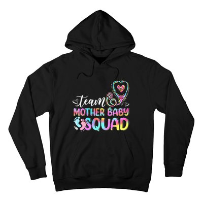 Team Mother Baby Squad Mother Baby Nurse Nursing Mom Hoodie