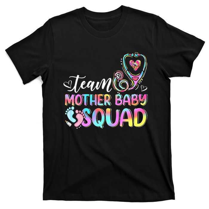 Team Mother Baby Squad Mother Baby Nurse Nursing Mom T-Shirt