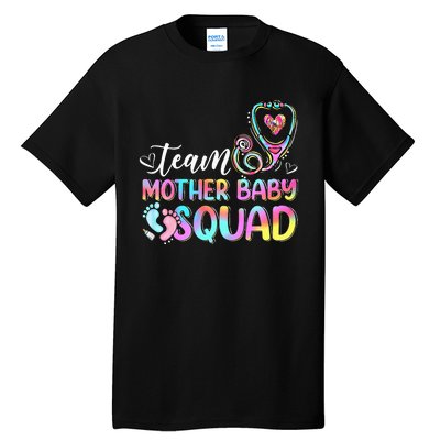 Team Mother Baby Squad Mother Baby Nurse Nursing Mom Tall T-Shirt