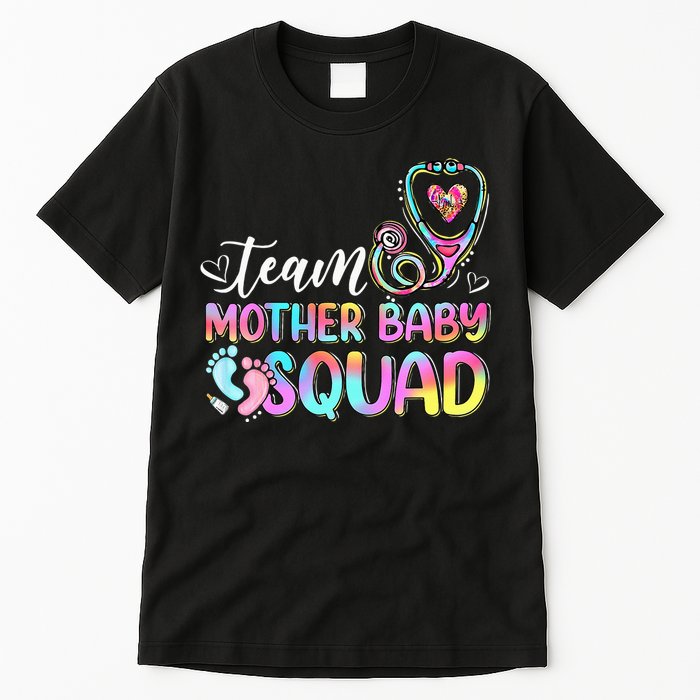 Team Mother Baby Squad Mother Baby Nurse Nursing Mom Tall T-Shirt