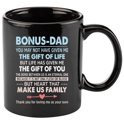 To My Bonus Dad Gift For Father Fathers Day 11oz C Handle Ceramic Mug