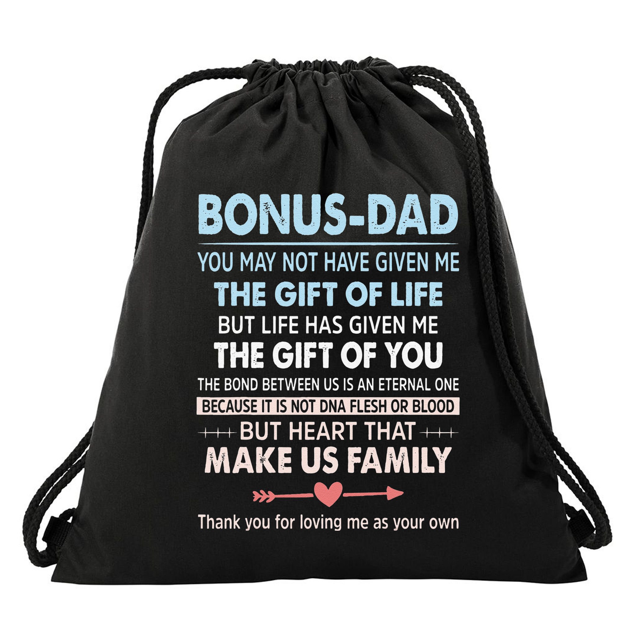 To My Bonus Dad Gift For Father Fathers Day Drawstring Bag
