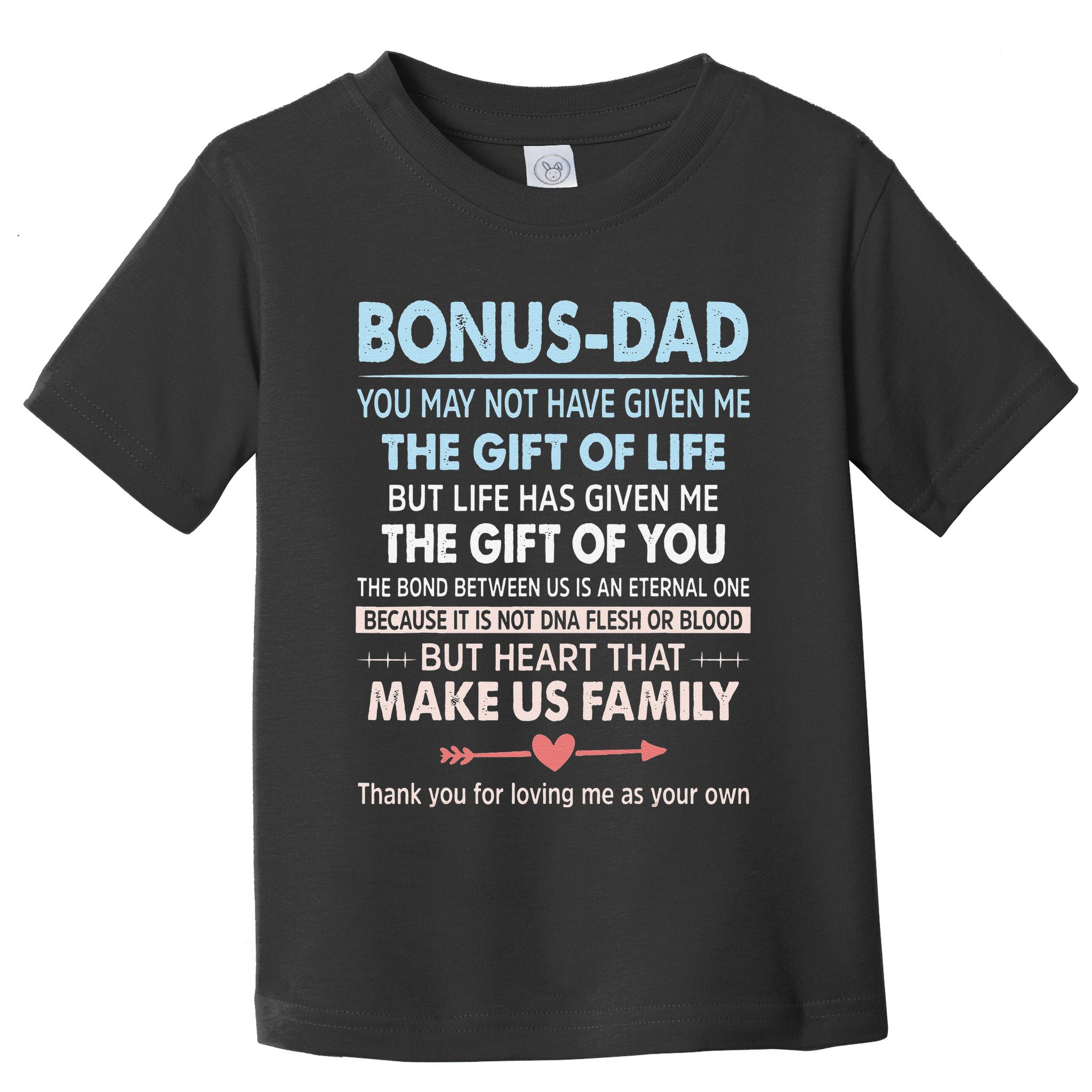 To My Bonus Dad Gift For Father Fathers Day Toddler T-Shirt