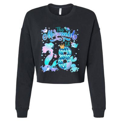 This Mermaid Birthday Girl 8 Year Old 8th Birthday Mermaid Cropped Pullover Crew