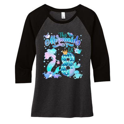 This Mermaid Birthday Girl 8 Year Old 8th Birthday Mermaid Women's Tri-Blend 3/4-Sleeve Raglan Shirt