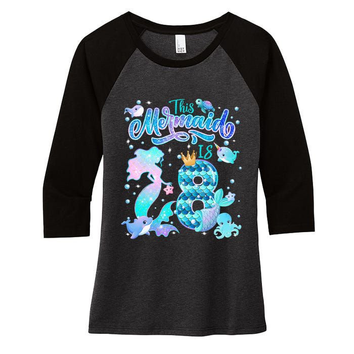 This Mermaid Birthday Girl 8 Year Old 8th Birthday Mermaid Women's Tri-Blend 3/4-Sleeve Raglan Shirt