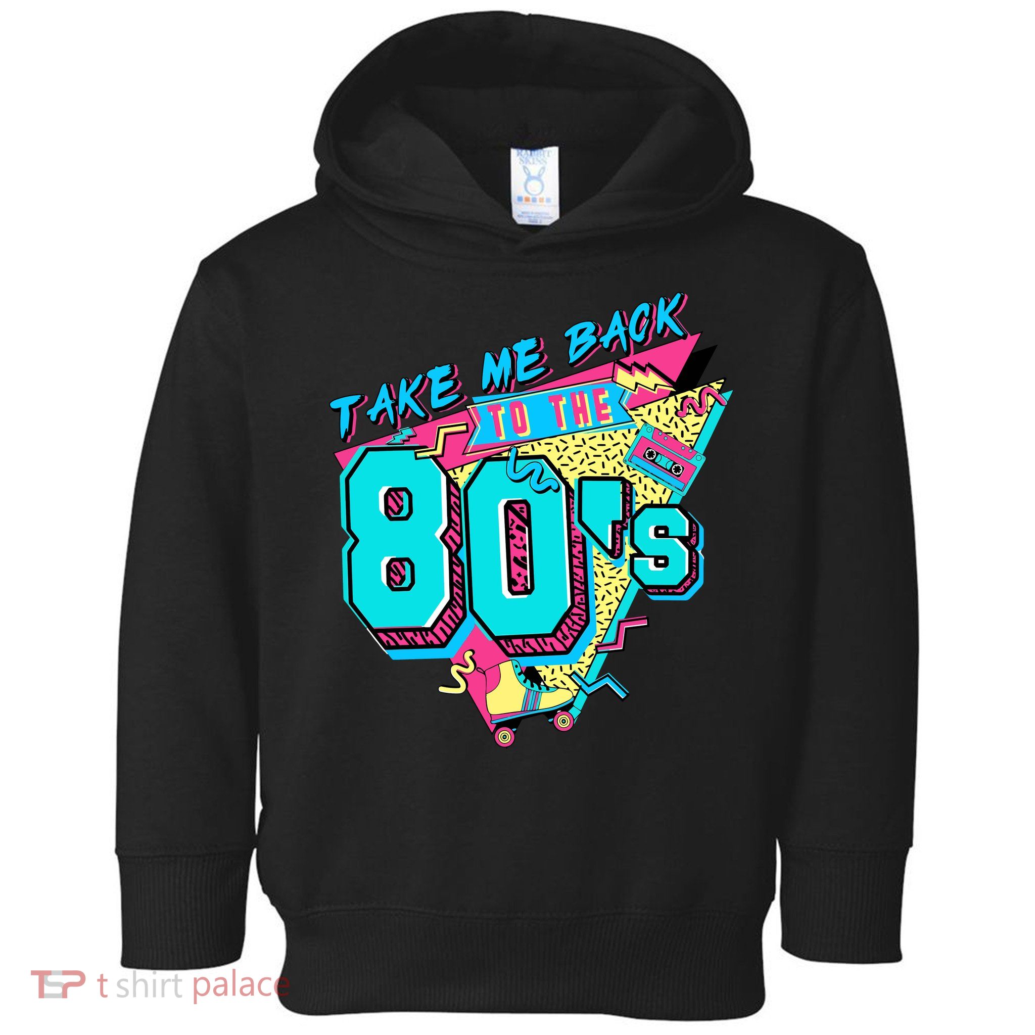 Take Me Back To The 80s Vintage Birthday Retro 80s Party Lover Toddler Hoodie