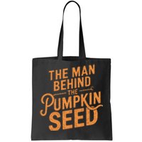 The Man Behind The Pumpkin Seed Halloween Pregnancy Tote Bag