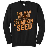 The Man Behind The Pumpkin Seed Halloween Pregnancy Tall Sweatshirt