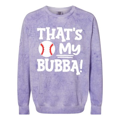 That's My Bubba Funny Baseball Best Bubba Ever Colorblast Crewneck Sweatshirt