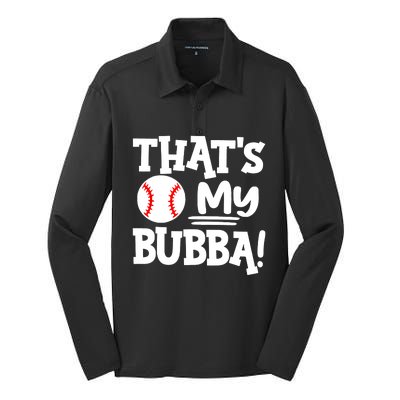 That's My Bubba Funny Baseball Best Bubba Ever Silk Touch Performance Long Sleeve Polo