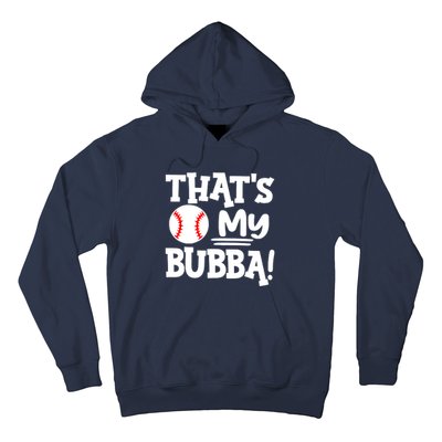 That's My Bubba Funny Baseball Best Bubba Ever Hoodie