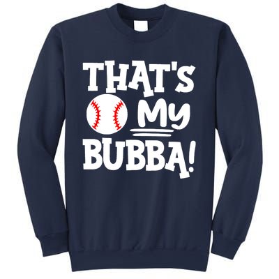 That's My Bubba Funny Baseball Best Bubba Ever Sweatshirt